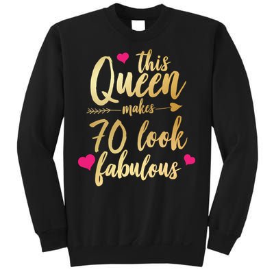 This Queen Makes 70 Look Fabulous  Sweatshirt