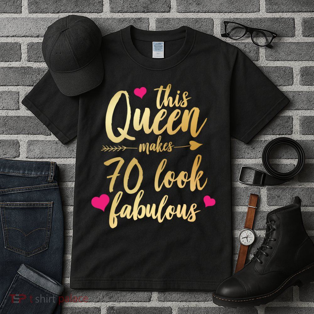 This Queen Makes 70 Look Fabulous  Tall T-Shirt