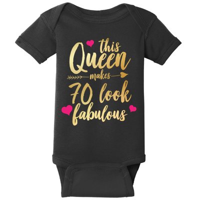 This Queen Makes 70 Look Fabulous  Baby Bodysuit