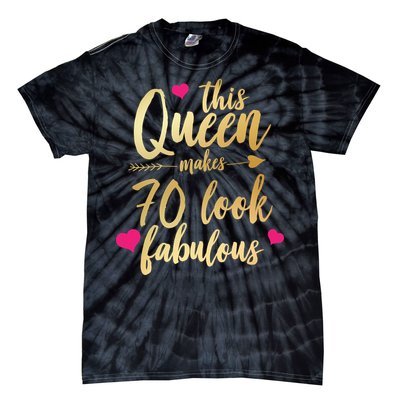 This Queen Makes 70 Look Fabulous  Tie-Dye T-Shirt