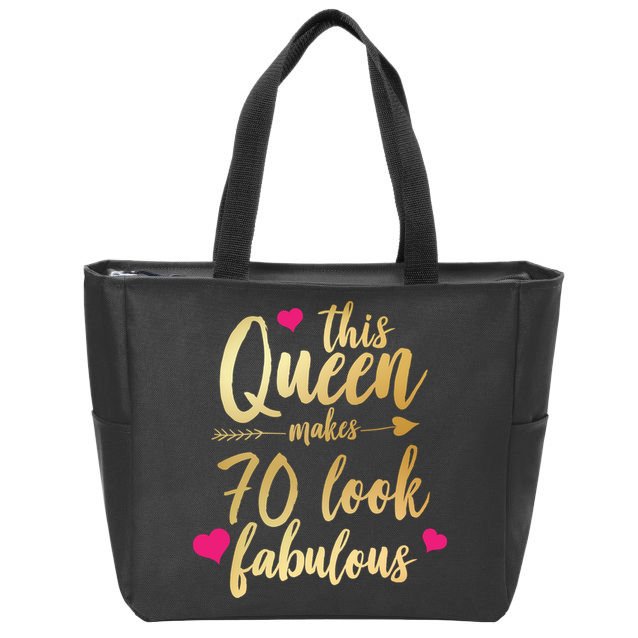 This Queen Makes 70 Look Fabulous  Zip Tote Bag