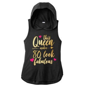 This Queen Makes 80 Look Fabulous Ladies PosiCharge Tri-Blend Wicking Draft Hoodie Tank