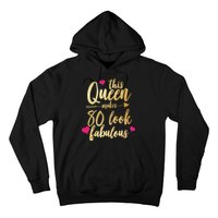 This Queen Makes 80 Look Fabulous Hoodie