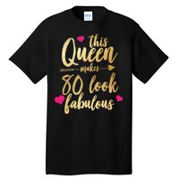 This Queen Makes 80 Look Fabulous Tall T-Shirt