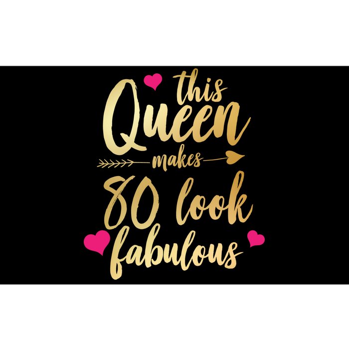 This Queen Makes 80 Look Fabulous Bumper Sticker