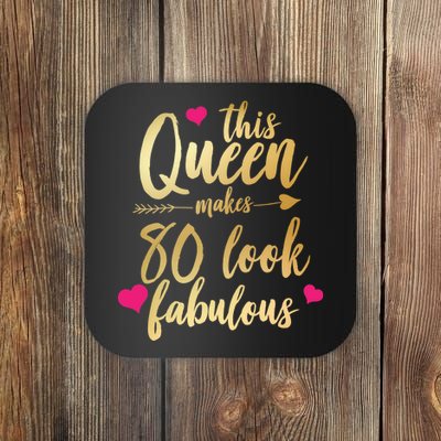 This Queen Makes 80 Look Fabulous Coaster