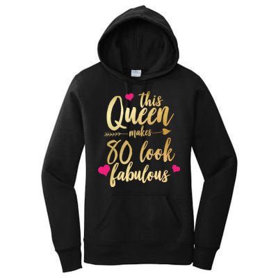 This Queen Makes 80 Look Fabulous Women's Pullover Hoodie