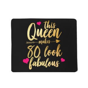 This Queen Makes 80 Look Fabulous Mousepad