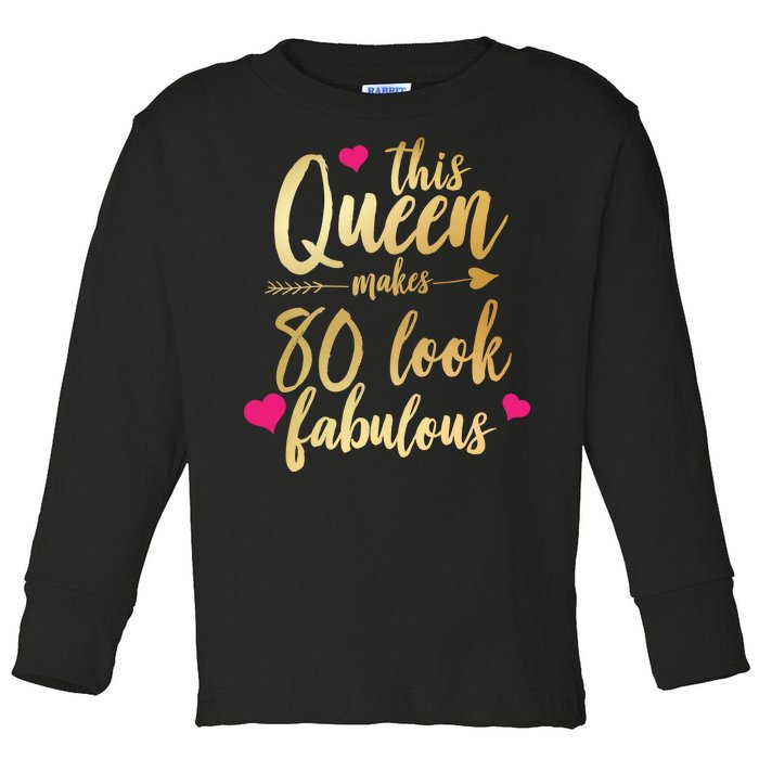 This Queen Makes 80 Look Fabulous Toddler Long Sleeve Shirt