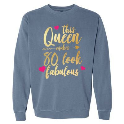 This Queen Makes 80 Look Fabulous Garment-Dyed Sweatshirt