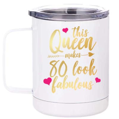 This Queen Makes 80 Look Fabulous 12 oz Stainless Steel Tumbler Cup