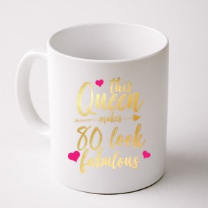 This Queen Makes 80 Look Fabulous Coffee Mug