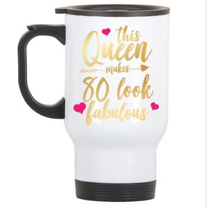 This Queen Makes 80 Look Fabulous Stainless Steel Travel Mug