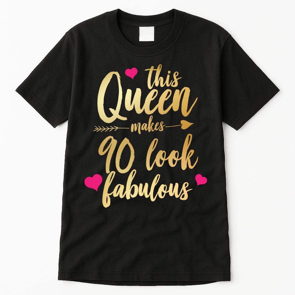 This Queen Makes 90 Look Fabulous  Tall T-Shirt