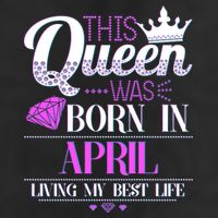 This Queen Was Born In April Living My Best Life Adult Drive Performance Visor