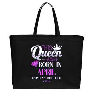 This Queen Was Born In April Living My Best Life Cotton Canvas Jumbo Tote