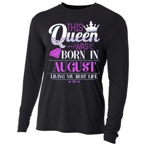 This Queen Was Born In August Living My Best Life Cooling Performance Long Sleeve Crew