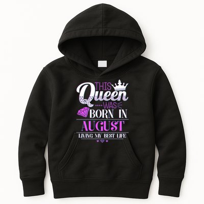 This Queen Was Born In August Living My Best Life Kids Hoodie