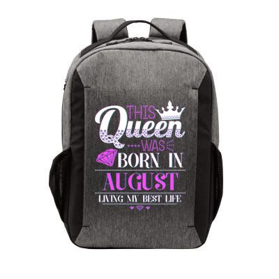 This Queen Was Born In August Living My Best Life Vector Backpack