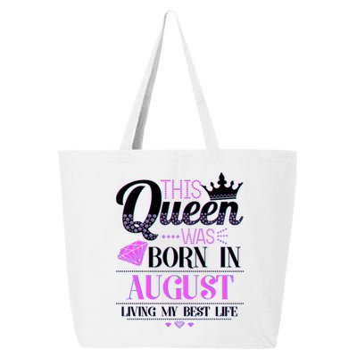 This Queen Was Born In August Living My Best Life 25L Jumbo Tote