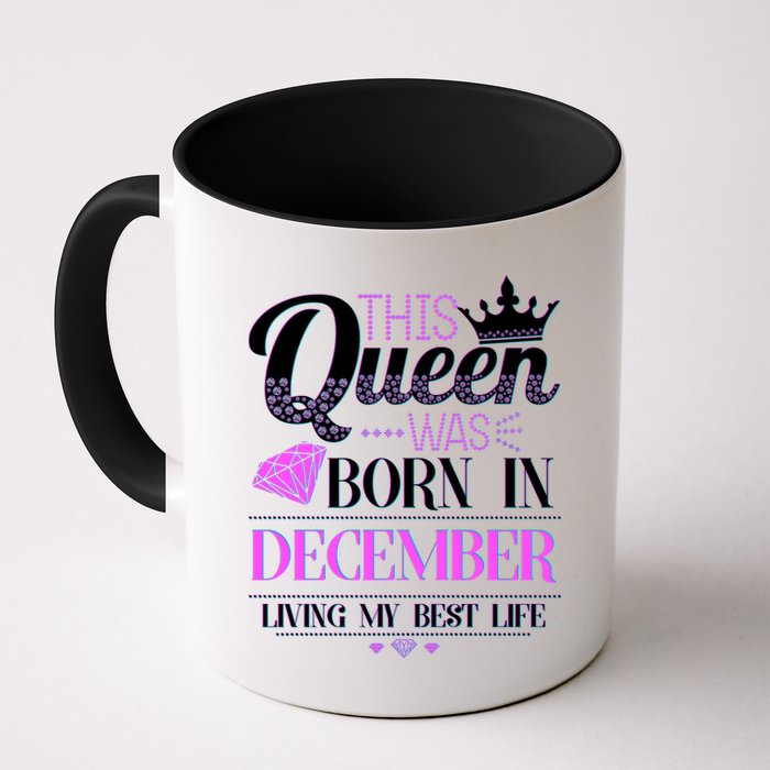This Queen Was Born In December Living My Best Life Mug