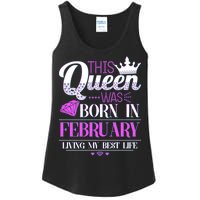 This Queen Was Born In February Living My Best Life Ladies Essential Tank