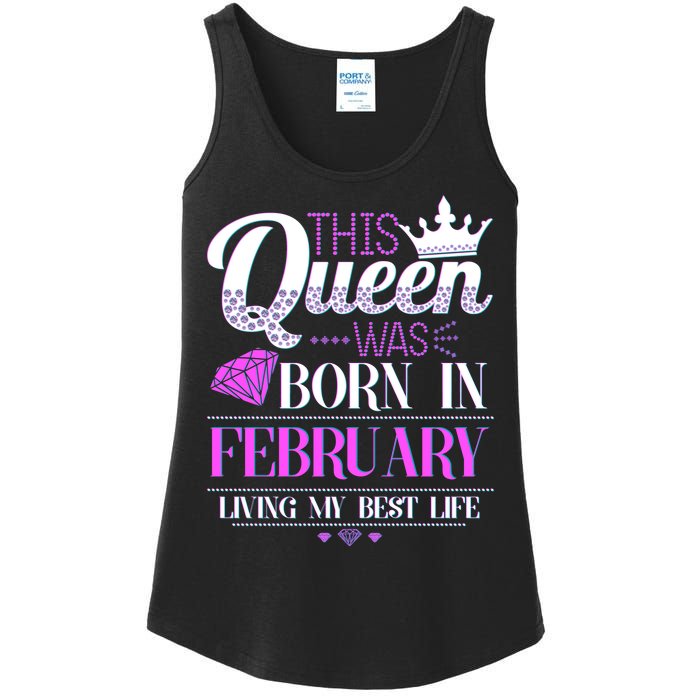 This Queen Was Born In February Living My Best Life Ladies Essential Tank