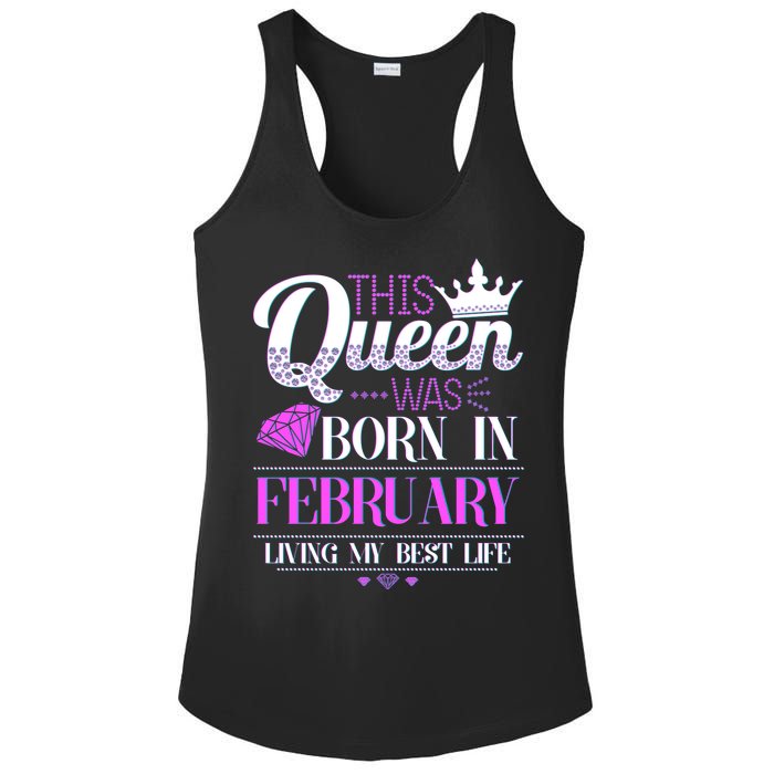 This Queen Was Born In February Living My Best Life Ladies PosiCharge Competitor Racerback Tank