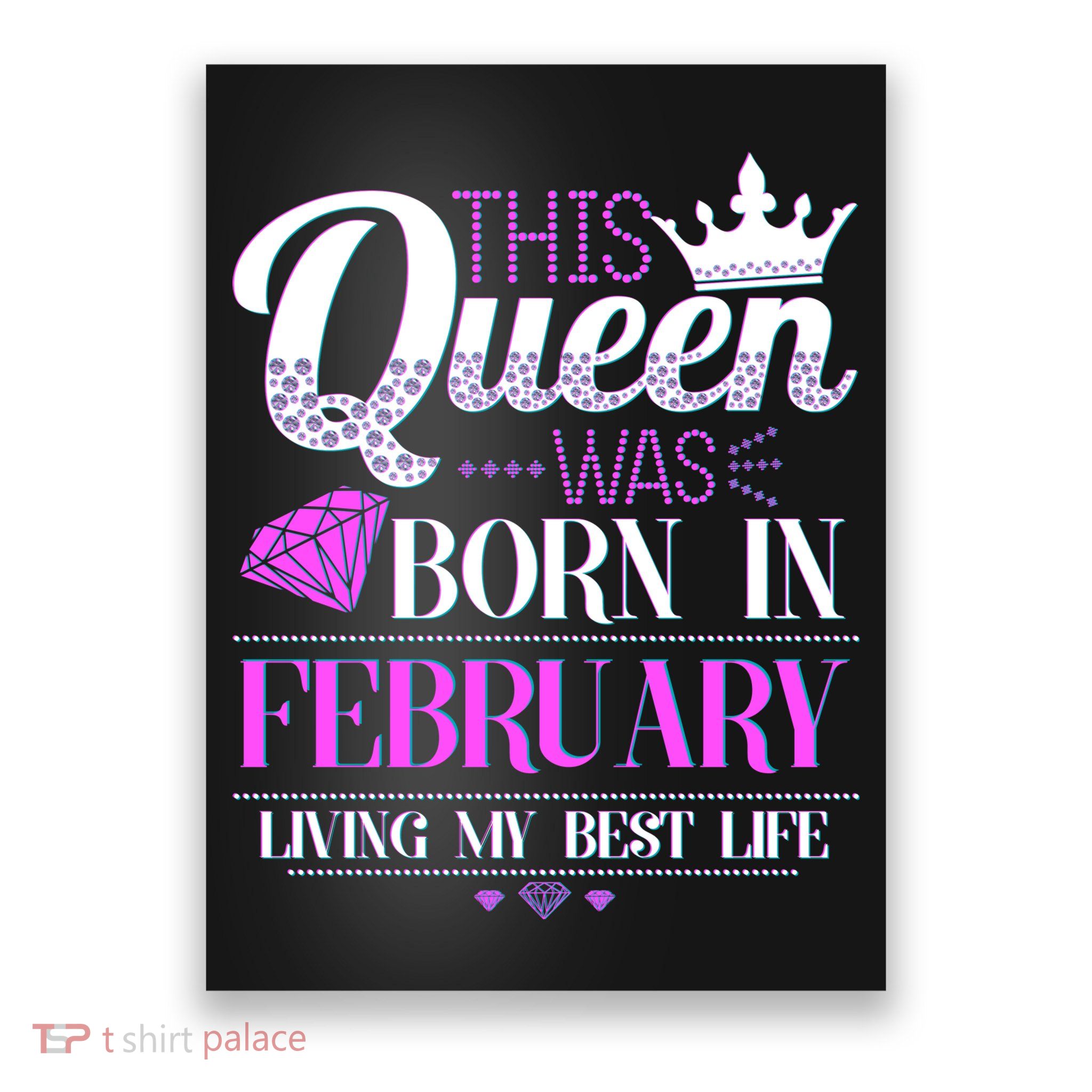 This Queen Was Born In February Living My Best Life Poster