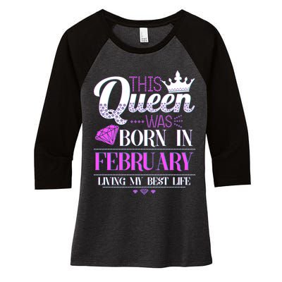 This Queen Was Born In February Living My Best Life Women's Tri-Blend 3/4-Sleeve Raglan Shirt