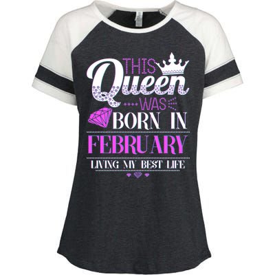 This Queen Was Born In February Living My Best Life Enza Ladies Jersey Colorblock Tee