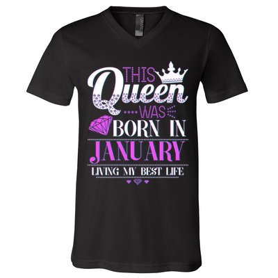 This Queen Was Born In January Living My Best Life V-Neck T-Shirt