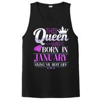 This Queen Was Born In January Living My Best Life PosiCharge Competitor Tank