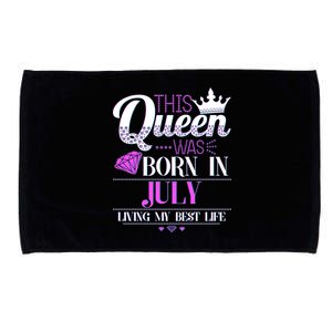 This Queen Was Born In July Living My Best Life Microfiber Hand Towel