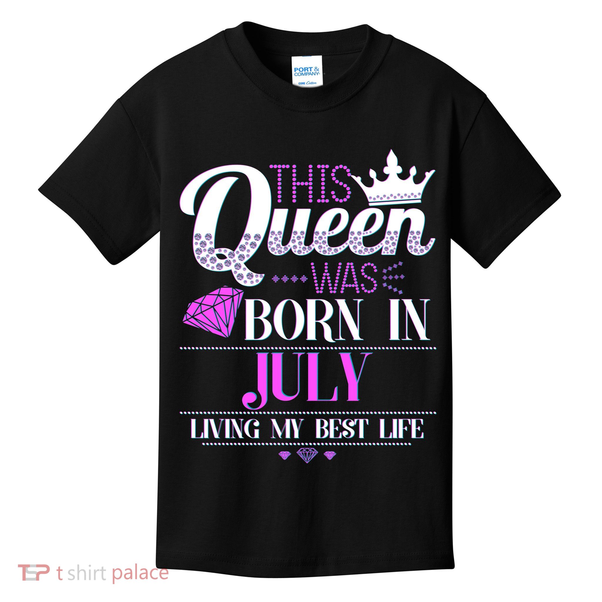 This Queen Was Born In July Living My Best Life Kids T-Shirt