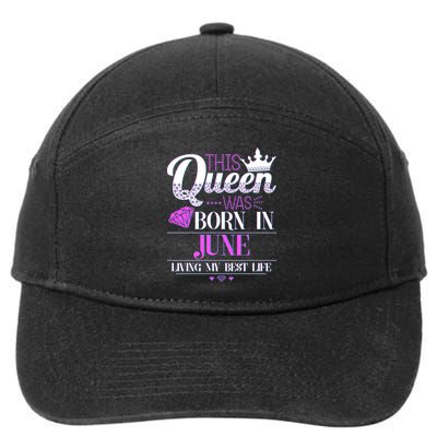 This Queen Was Born In June Living My Best Life 7-Panel Snapback Hat