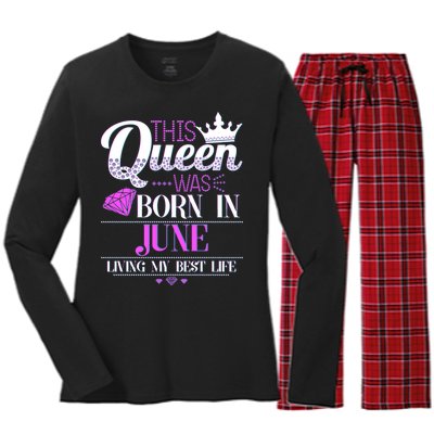 This Queen Was Born In June Living My Best Life Women's Long Sleeve Flannel Pajama Set 