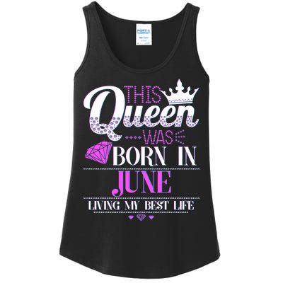 This Queen Was Born In June Living My Best Life Ladies Essential Tank