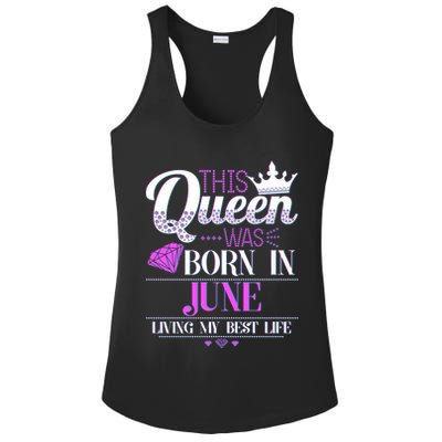 This Queen Was Born In June Living My Best Life Ladies PosiCharge Competitor Racerback Tank