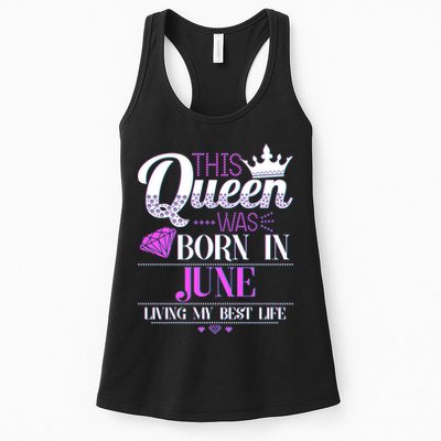 This Queen Was Born In June Living My Best Life Womens Tank Top