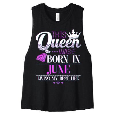 This Queen Was Born In June Living My Best Life Women's Racerback Cropped Tank