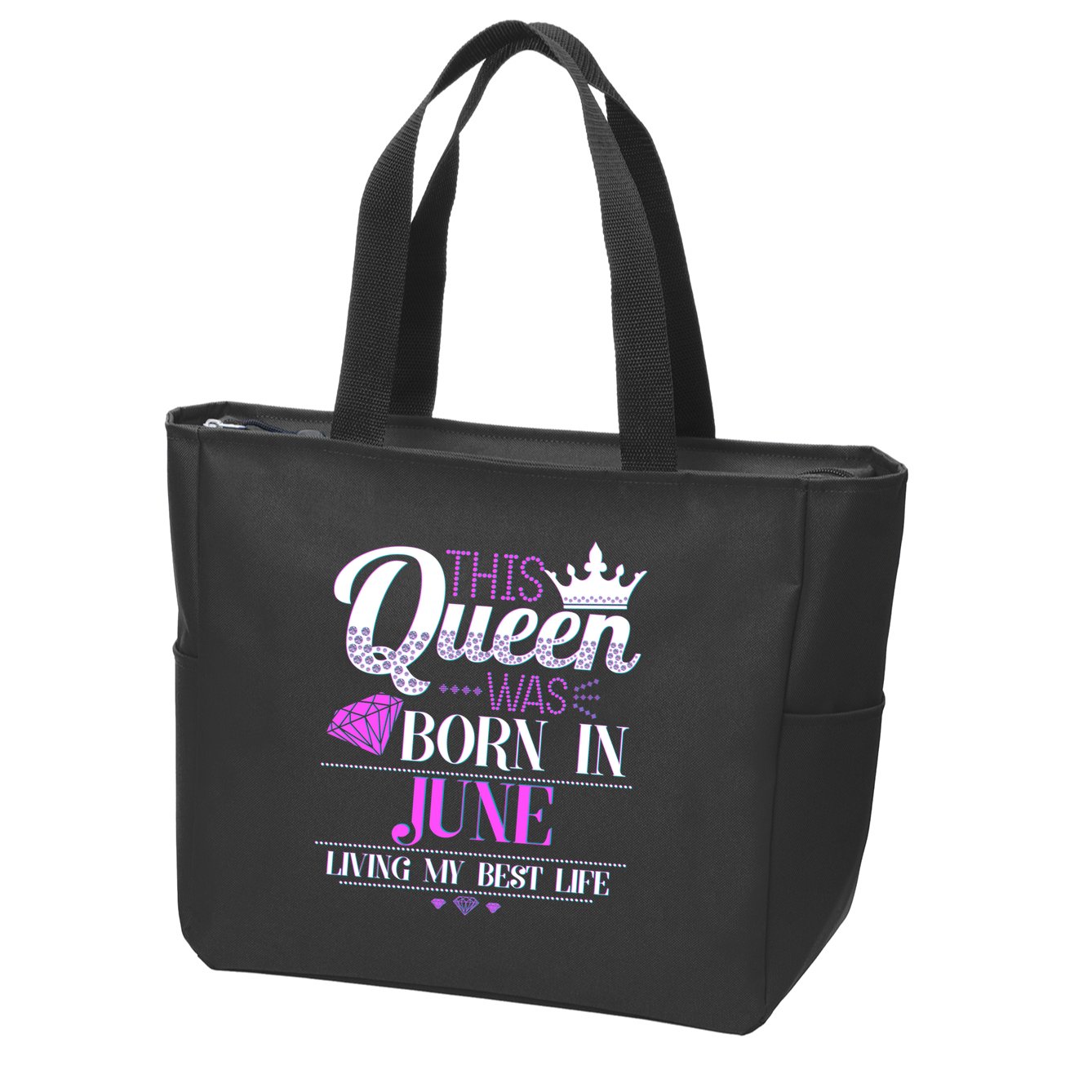 This Queen Was Born In June Living My Best Life Zip Tote Bag