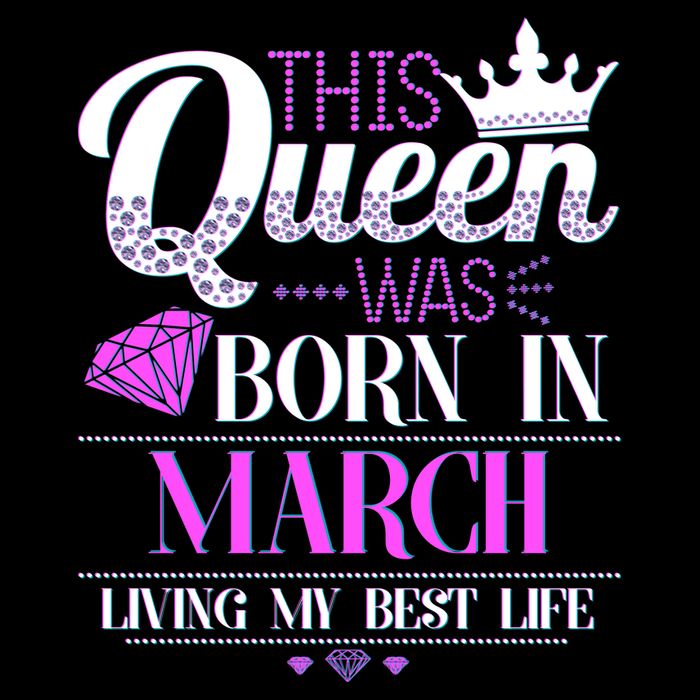 This Queen Was Born In March Living My Best Life 16 in Basic Backpack