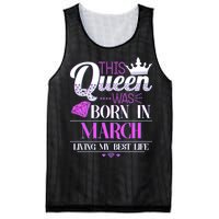 This Queen Was Born In March Living My Best Life Mesh Reversible Basketball Jersey Tank