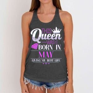 This Queen Was Born In May Living My Best Life Women's Knotted Racerback Tank