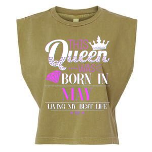 This Queen Was Born In May Living My Best Life Garment-Dyed Women's Muscle Tee