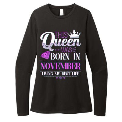 This Queen Was Born In November Living My Best Life Womens CVC Long Sleeve Shirt