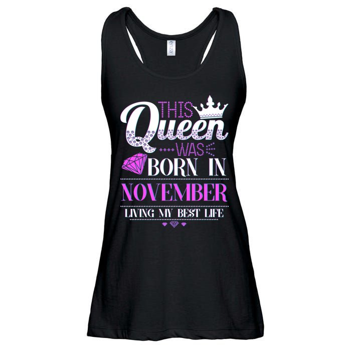 This Queen Was Born In November Living My Best Life Ladies Essential Flowy Tank