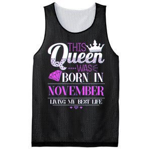 This Queen Was Born In November Living My Best Life Mesh Reversible Basketball Jersey Tank