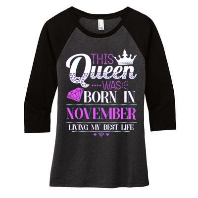 This Queen Was Born In November Living My Best Life Women's Tri-Blend 3/4-Sleeve Raglan Shirt